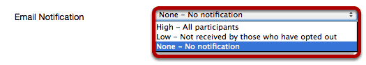 When adding an item, select High or Low notification.