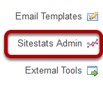 To access this tool, go to Sitestats Admin in the Tool Menu of the Administration Workspace.